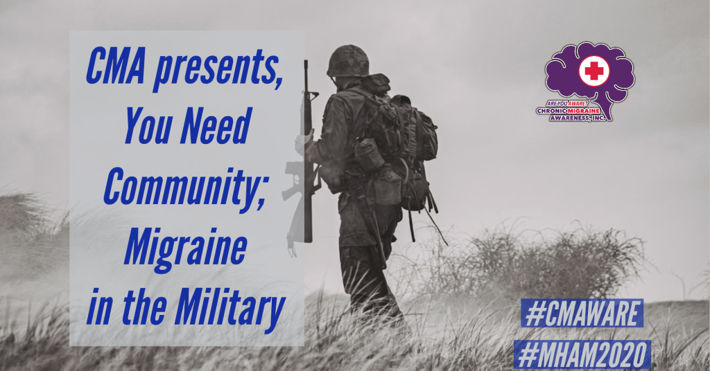 Migraine as a Member of the Armed Forces